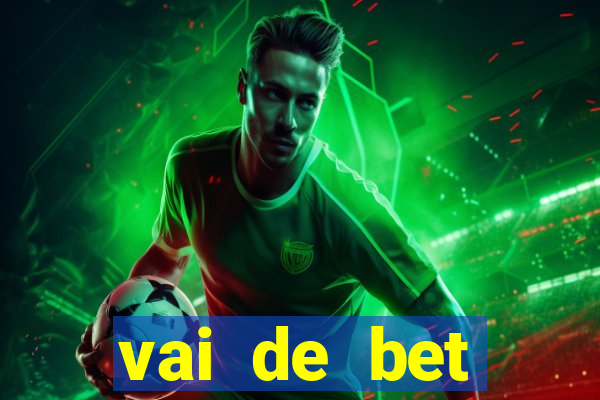 vai de bet plataforma gusttavo lima